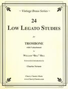 24 Low Legato Studies : For Trombone With F Attachment / edited by Charles Vernon.