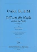 Still Wie Die Nacht = Still As The Night, Op. 326 Nr. 27 : For Violin and Piano.