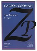 Two Mantras, Op. 1187 : For Organ (2017).