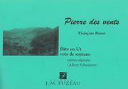 Pierre Des Vents : Pour Voix De Soprano, Flutes, Saxophones Et Piano.