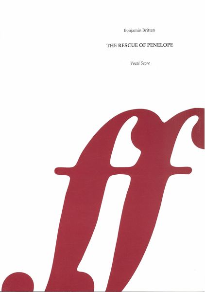 Rescue of Penelope : For Narrator, 4 Solo Voices (Soprano, Mezzo-Sop., Tenor and Bari.) & Orchestra.