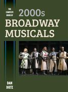 Complete Book of 2000s Broadway Musicals.