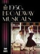 Complete Book of 1950s Broadway Musicals.