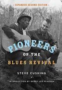 Pioneers of The Blues Revival - Expanded Second Edition.