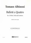 Balletti A Quattro : For 2 Violins, Viola and Continuo / edited by Simone Laghi.