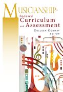 Musicianship-Focused Curriculum and Assessment.