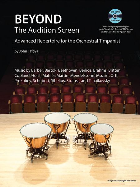 Beyond The Audition Screen : Advanced Repertoire For The Orchestral Timpanist.