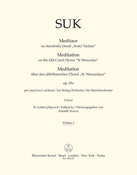 Meditation On The Old Czech Hymn St. Wenceslas, Op. 35a : For String Orchestra / Ed. Zdenek Nouza.