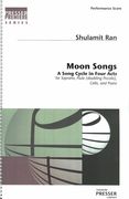 Moon Songs - A Song Cycle In Four Acts : For Soprano, Flute (Doubling Piccolo), Cello and Piano.