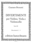 Divertimenti Per Violino, Viola E Violoncello, Series III, Divertimenti 1-3.