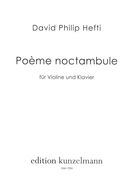 Poème Noctambule : Für Violine und Klavier (2016).