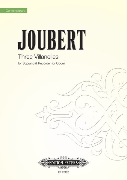 Three Villanelles : For Soprano and Recorder (Or Oboe).