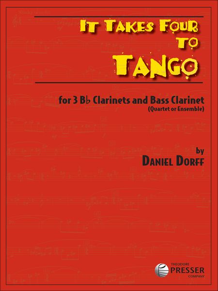 It Takes Four To Tango : For 3 Bb Clarinets and Bass Clarinet (Quartet Or Ensemble).