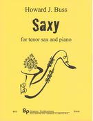 Saxy : For Tenor Saxophone and Piano.