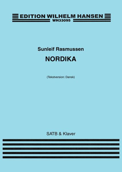 Nordika : For SATB & Klaver - Dansk Version.