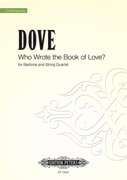 Who Wrote The Book of Love? : For Baritone and String Quartet.