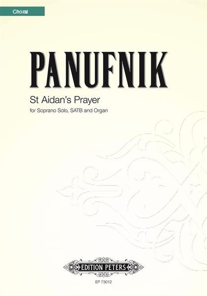 St Aidan's Prayer : For Soprano Solo, SATB and Organ.