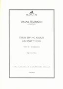 Every Living Ablaze Greenly Thing : For High Voice and Piano / edited by Brian McDonagh.