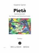 Pietà : Kammerkonzert Für Violine und Streichorchester.