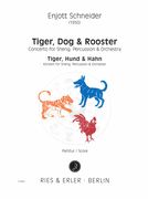 Tiger, Dog and Rooster : Concerto For Sheng, Percussion and Orchestra.