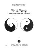 Yin & Yang : Concerto For Sheng and Orchestra.