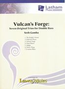 Vulcan's Forge : Seven Original Trios For Double Bass.