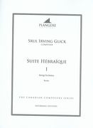 Suite Hébraïque I : For String Orchestra / edited by Brian McDonagh.