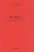 Missa Brevis : Für Vierstimmigen Gemischten Chor, Flöte, Oboe, Fagott, Geige, Bratsche und Cello.