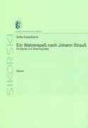 Walzerspass Nach Johann Strauss : Für Klavier und Streichquintett (1989).