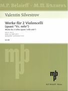 Werke Für 2 Violoncelli (Quasi Vc. Solo) = Works For 2 Cellos (Quasi Cello Solo), Vol. II.