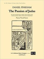 Passion Of Judas : For Chorus Of Mixed Voices, Soloists, Narrator and Accompaniment.