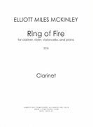 Ring of Fire : For Clarinet, Violin, Violoncello and Piano (2016-17).