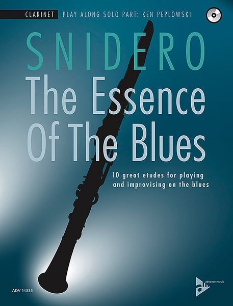 Essence of The Blues - 10 Great Etudes For Playing & Improvising On The Blues : For Clarinet.