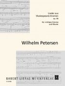 Lieder Aus Shakespeares Dramen, Op. 46 : Für Mittlere Stimme und Klavier.