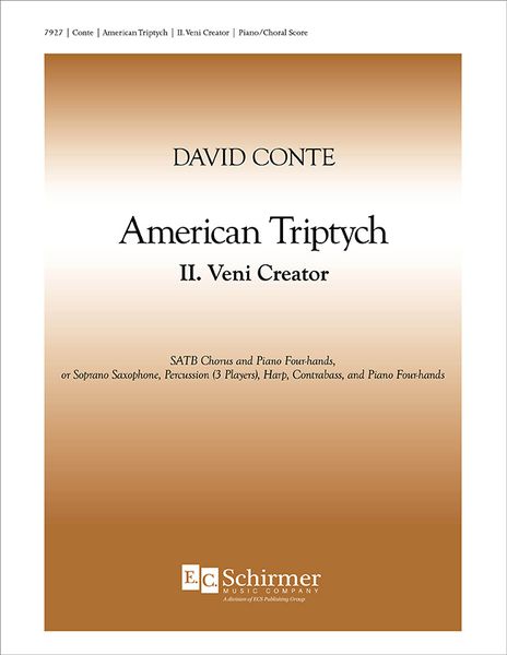 American Triptych - II. Veni Creator : For SATB Chorus and Piano Four-Hands Or Ensemble.