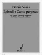 Episodi E Canto Perpetuo : Für Violine, Violoncello und Klavier (Hommage A Messiaen).