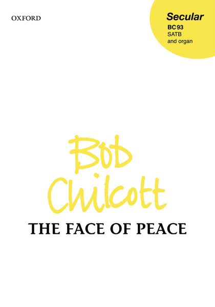 Face of Peace : For SATB Chorus & Organ (Or Brass Ensemble Or Brass Quintet).