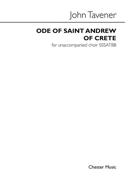 Ode of Saint Andrew of Crete : For Unaccompanied Choir SSSATBB (1981).