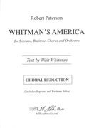 Whitman's America : For Soprano, Baritone, Chorus and Orchestra (2016).