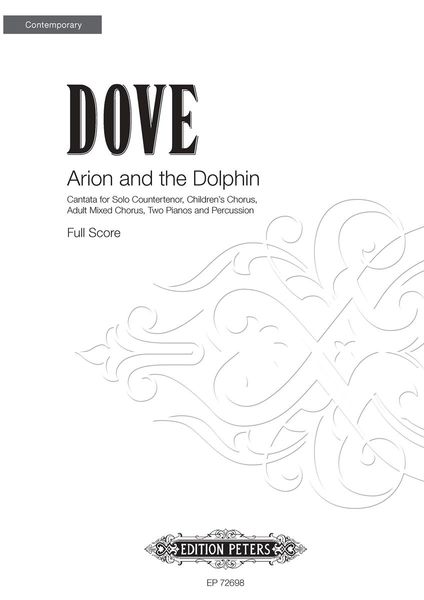 Arion and The Dolphin : For Countertenor, Children's Chorus, Adult Mixed Chorus, 2 Pianos and Perc.