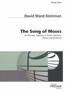 Song of Moses : For Narrator, Soprano, 2 Tenors, Baritone, Chorus and Orchestra (1963-64).