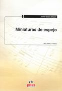 Miniatures De Espejo : Para Piano A 4 Manos (2017).