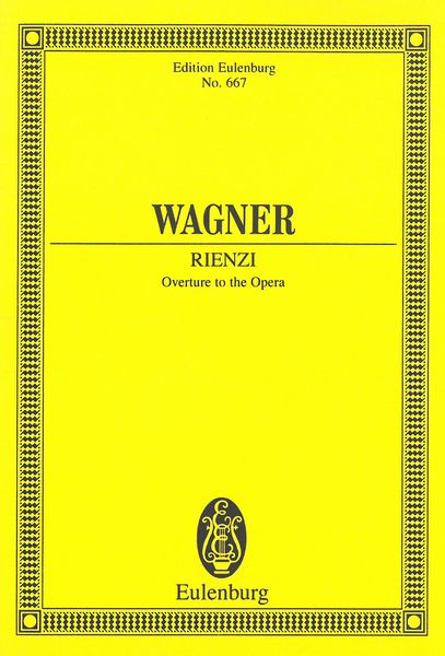 Rienzi : Overture To The Opera, WWV 49.