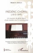 Frédéric Chopin (1810-1849) : Un Musicien De Génie Atteint d'Une Maladie Rare, la Mucoviscidose.