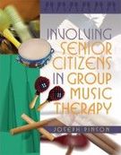 Involving Senior Citzens In Group Music Therapy.