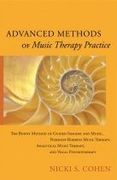 Advanced Methods of Music Therapy Practice : Analytical, Bonny, Nordoff-Robbins, Vocal Psychotherapy