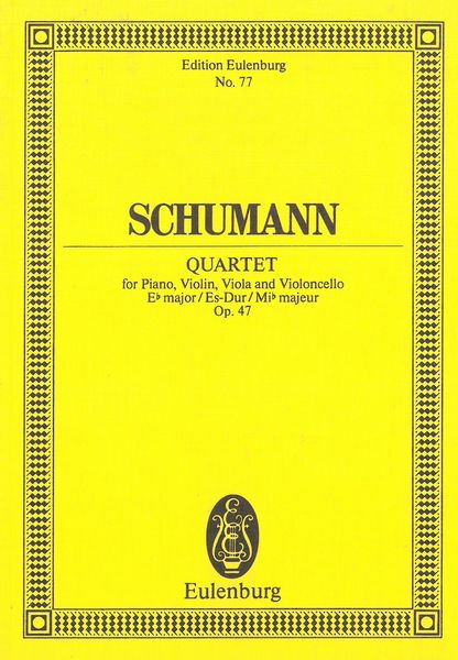 Quartett In Es-Dur, Op. 47 : Für Piano, Violine, Viola und Violoncell.