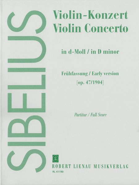 Violin Concerto In D Minor, Op. 47 - Early Version 1904.