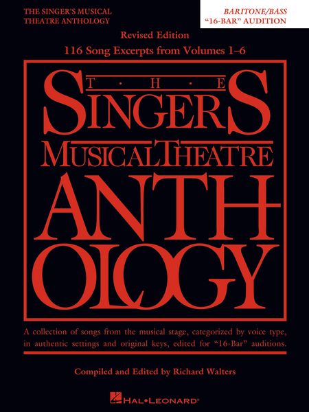 The Singer's Musical Theatre Anthology : Baritone/Bass - 16-Bar Audition- Revised Edition.