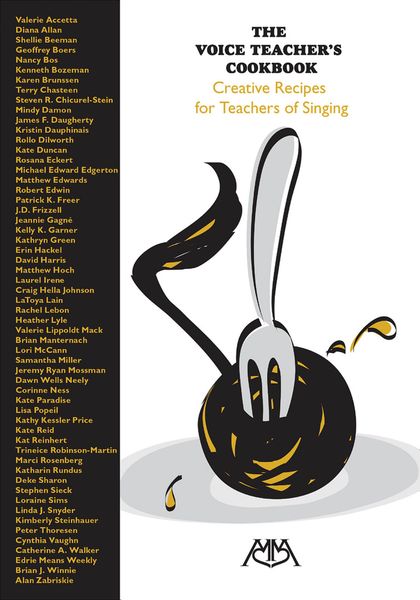 Voice Teacher's Cookbook : Creative Recipes For Teachers of Singing.